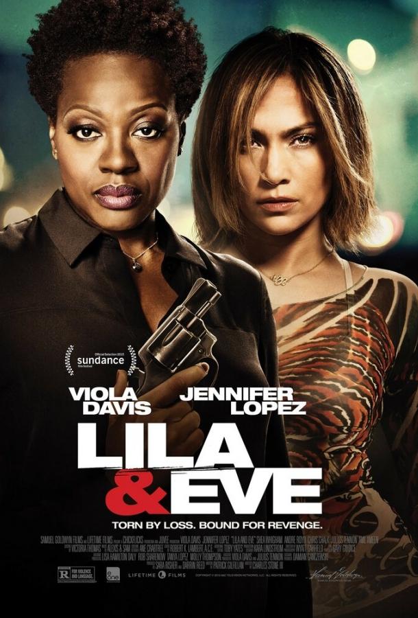 Лила и Ева / Lila & Eve (2015) 
