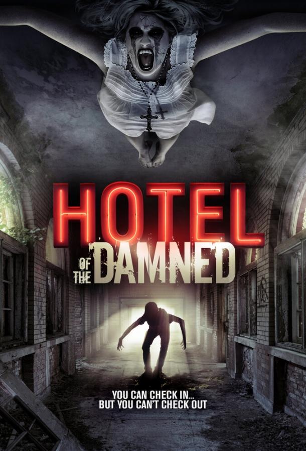 Отель проклятых / Hotel of the Damned (2016) 
