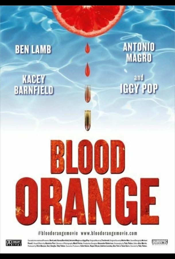 Кровавый апельсин / Blood Orange (2016) 