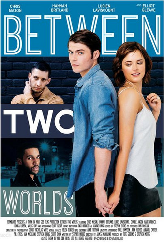 Между двух миров – я / Between Two Worlds (2016) 