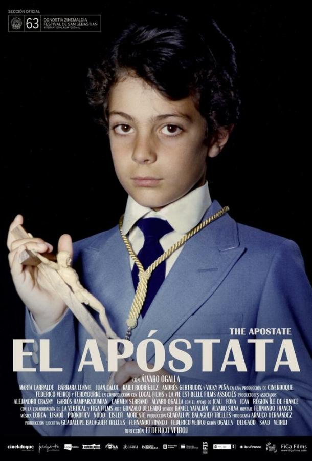 Отступник / El apóstata (2015) 