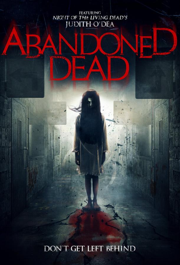Призраки прошлого / Abandoned Dead (2015) 