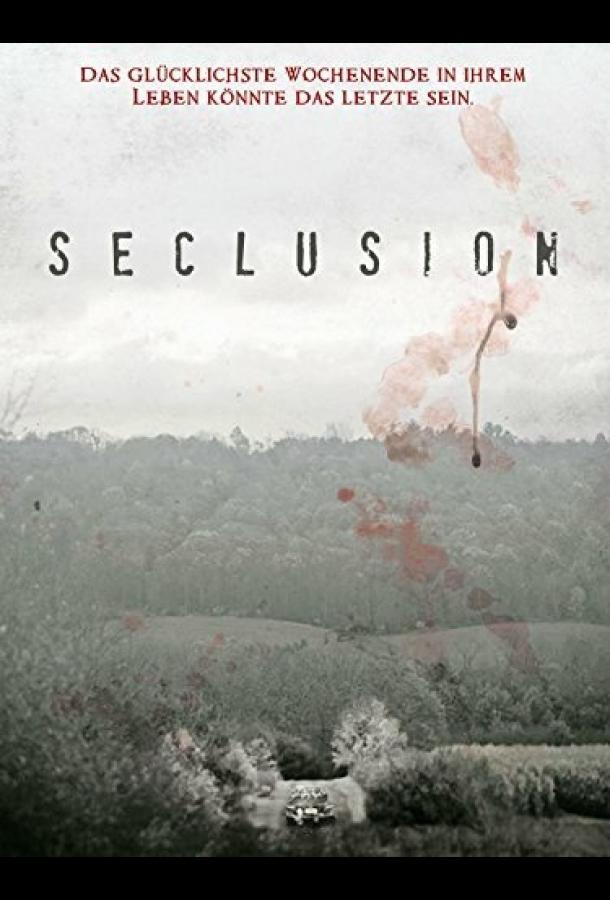 Уединение / Seclusion (2015) 
