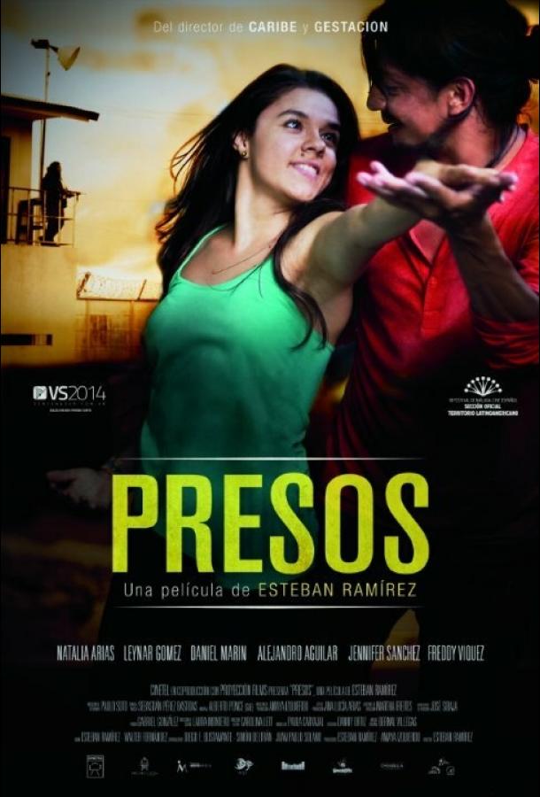 Заключенные / Presos (2015) 