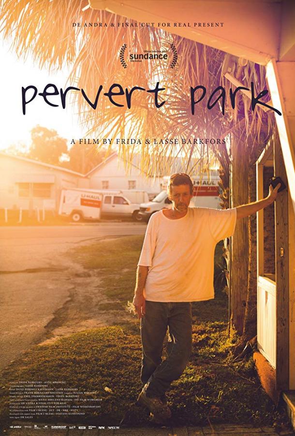 Парк извращенцев / Pervert Park (2014) 