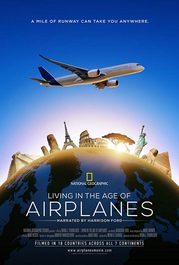 Жизнь в эпоху самолётов / National Geographic. Living In The Age Of Airplanes (2015) 