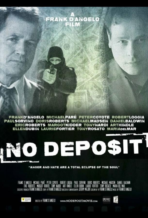 Без депозита / No Deposit (2015) 