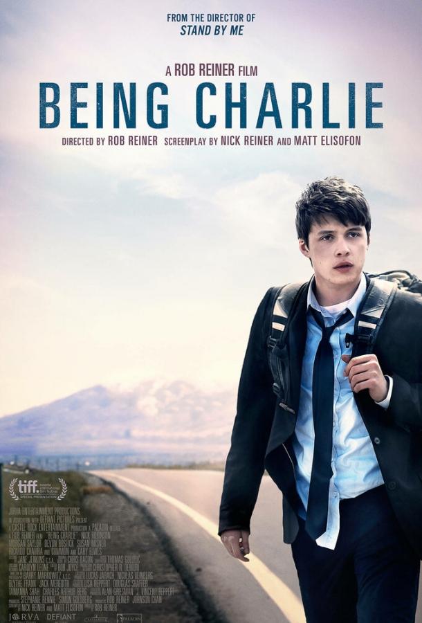 Быть Чарли / Being Charlie (2015) 