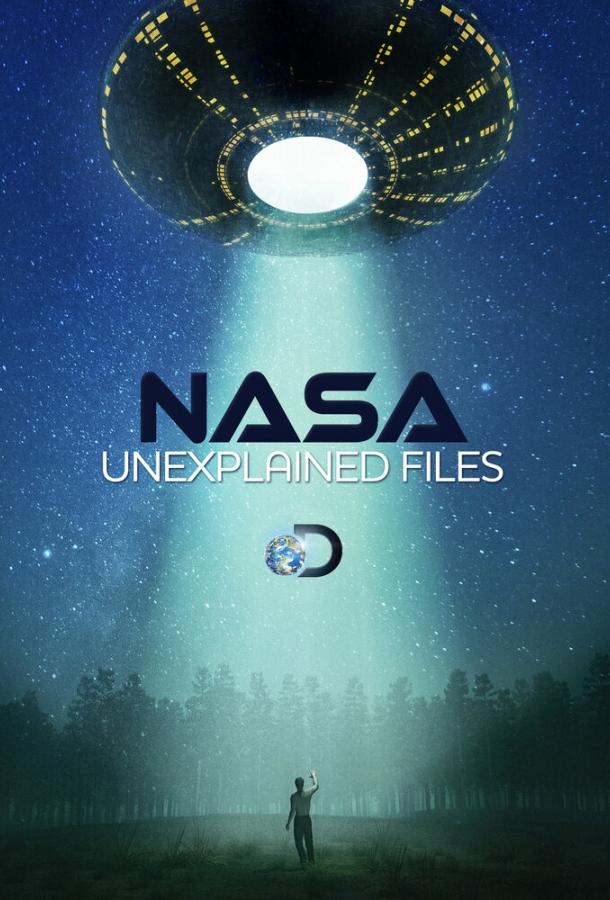 NASA: Необъяснимые материалы / NASA's Unexplained Files (2012) 
