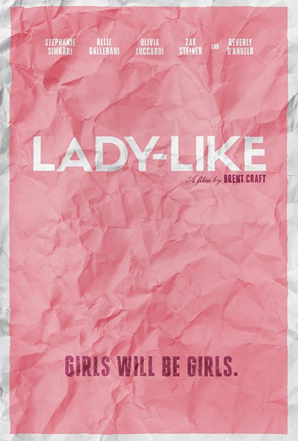 Как леди / Lady-Like (2019) 