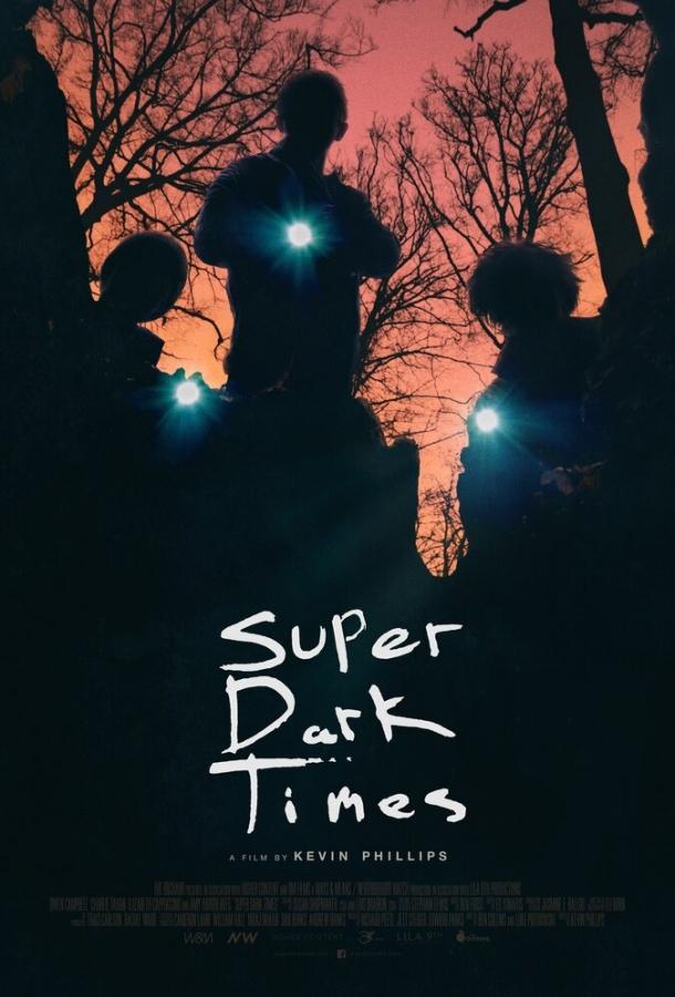 Очень тёмные времена / Super Dark Times (2017) 