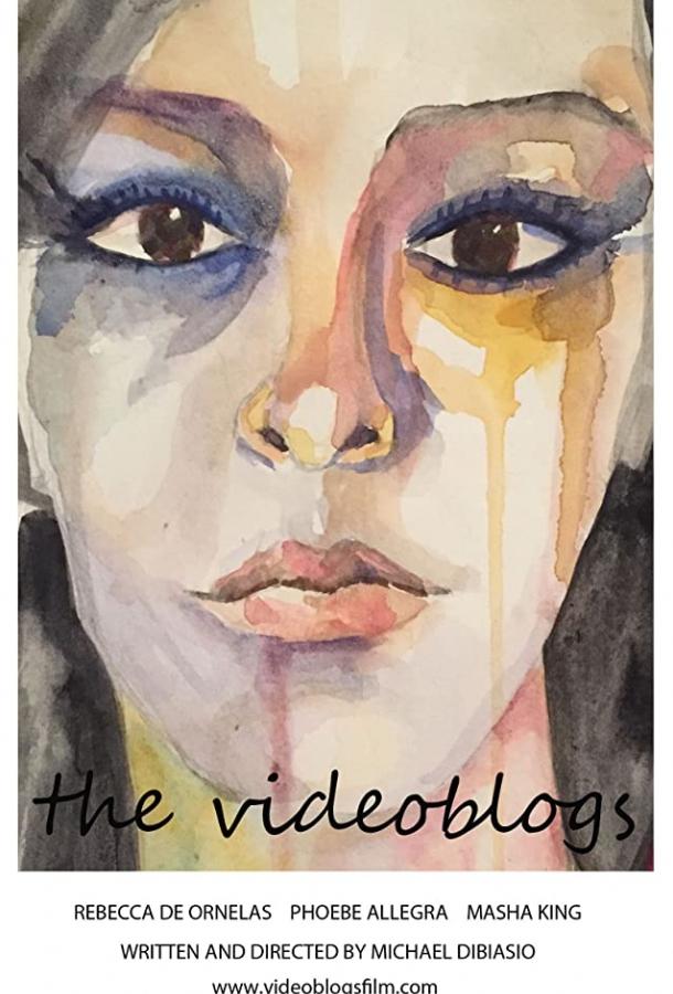 Видеоблоги / The Videoblogs (2016) 