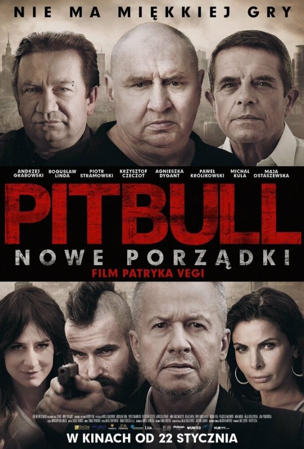 Питбуль. Новые порядки / Pitbull. Nowe porzadki (2016) 