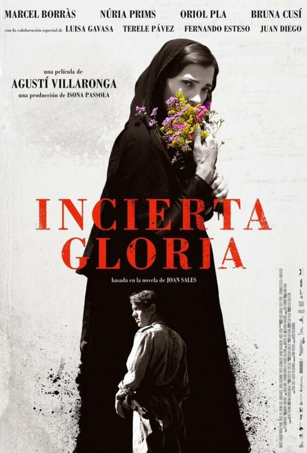 Неопределённая слава / Incerta glòria (2017) 