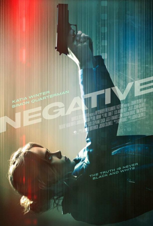 Негатив / Negative (2017) 