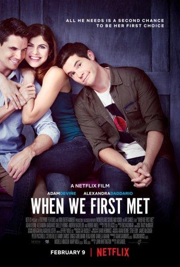 Когда мы впервые встретились / Когда мы познакомились / When We First Met (2018) 