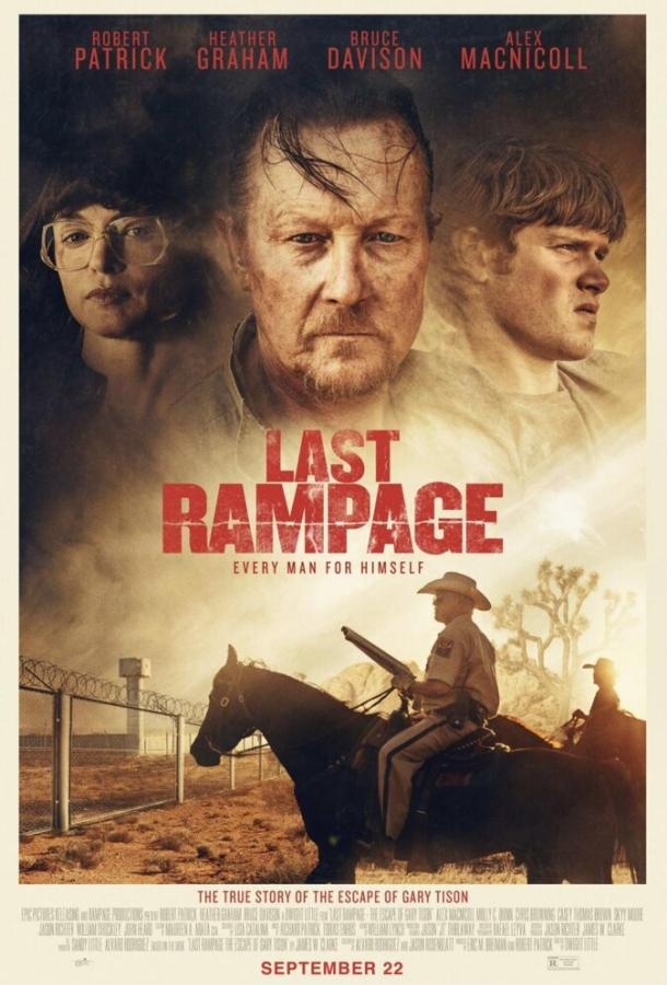 Последняя ярость / Last Rampage: The Escape of Gary Tison (2017) 