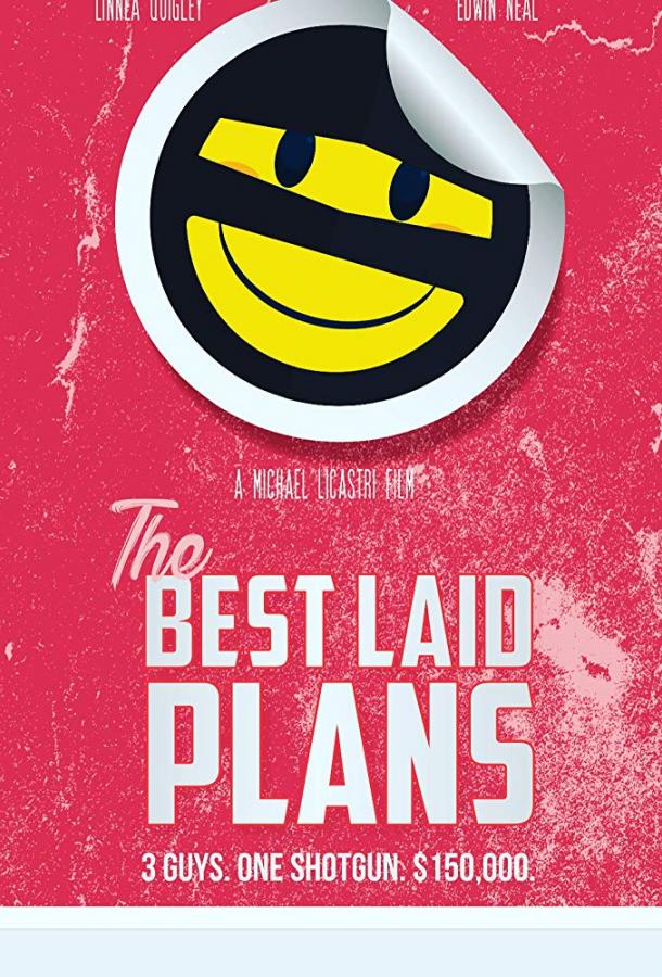 Лучшие планы / The Best Laid Plans (2019) 