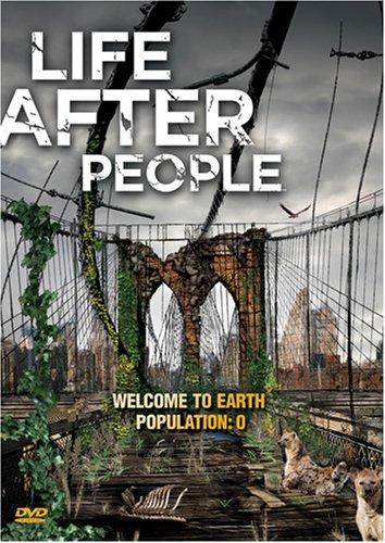Будущее планеты: Жизнь после людей / Life After People (2008) 