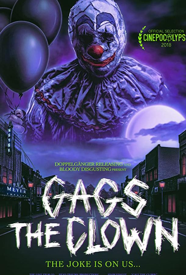 Gags The Clown (2018) 