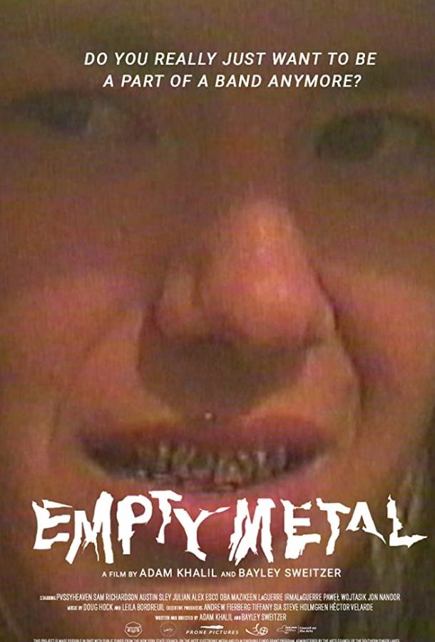 Пустой металл / Empty Metal (2018) 