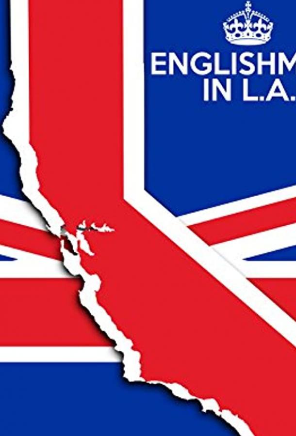 Englishman in L.A: The Movie (2017) 