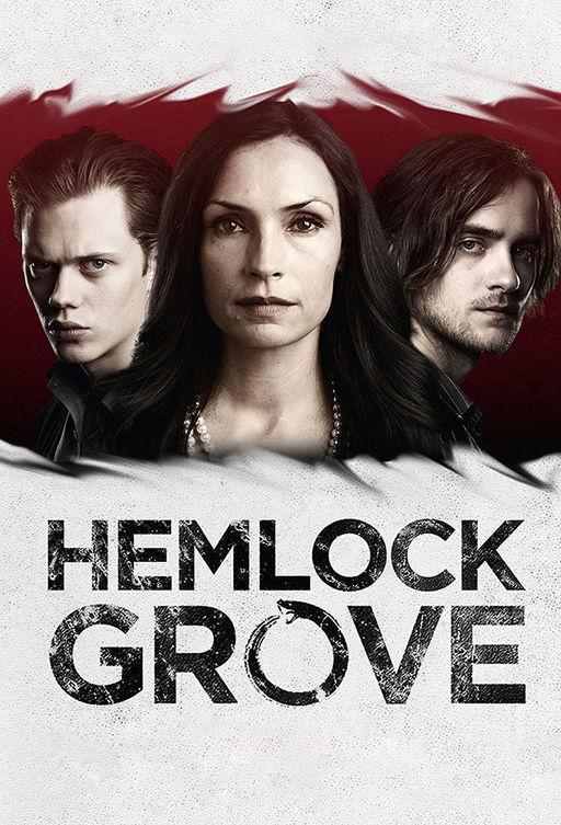 Хемлок Гроув / Hemlock Grove (2013) 