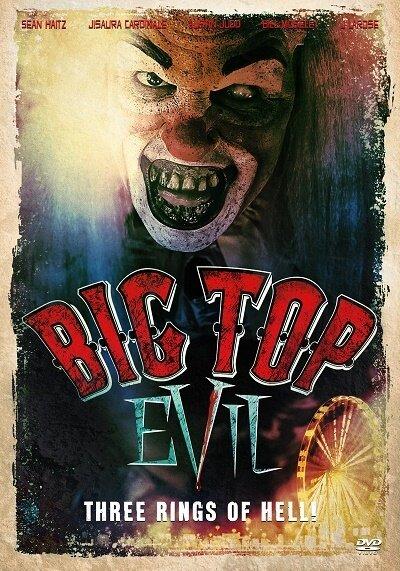 Дьявол под куполом / Big Top Evil (2019) 