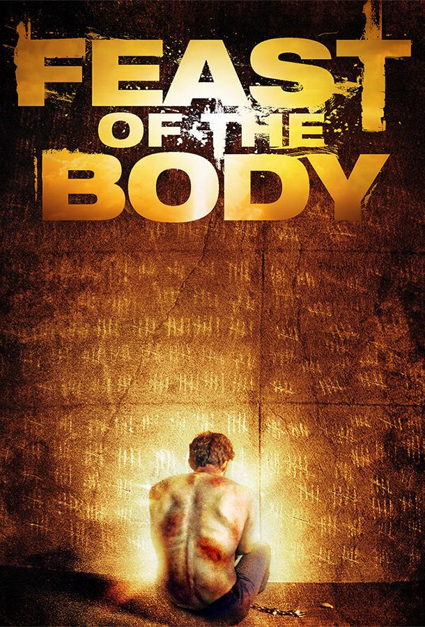 Торжество плоти / Feast of the Body (2016) 