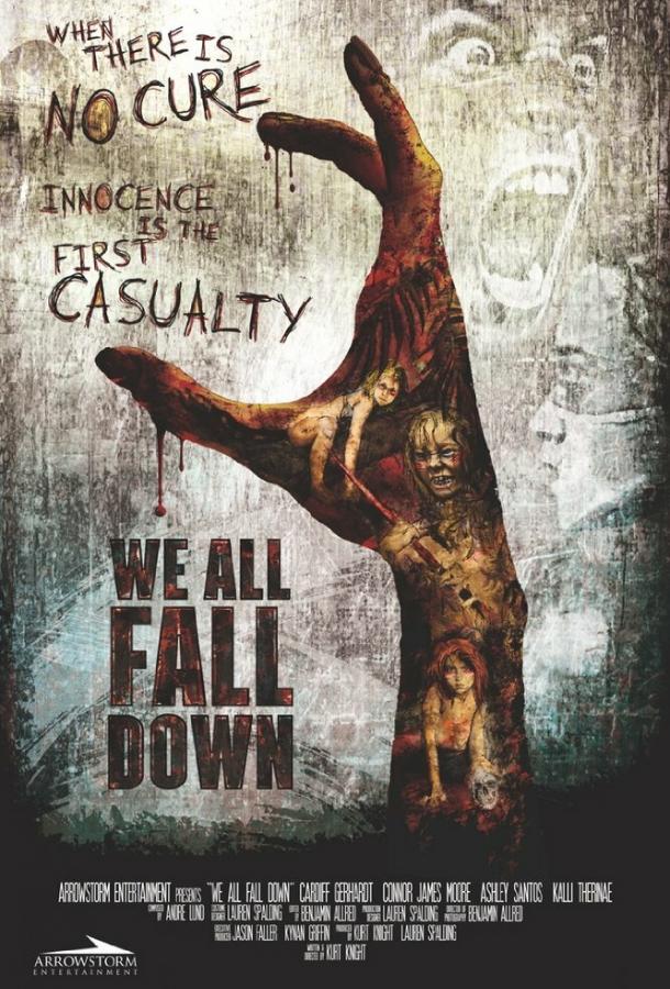 Мы все падём / We All Fall Down (2016) 