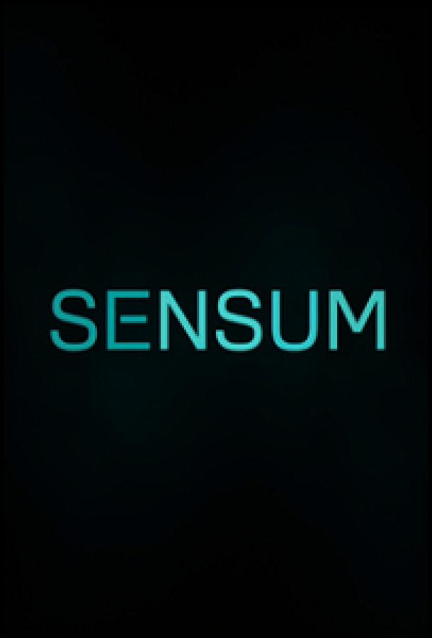 Сенсум / Sensum (2017) 