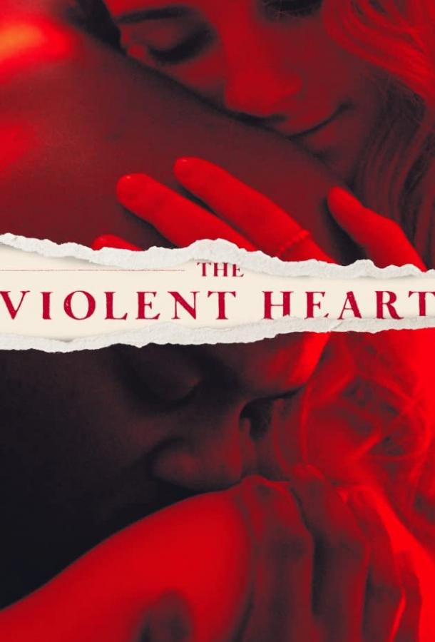 The Violent Heart (2021) 
