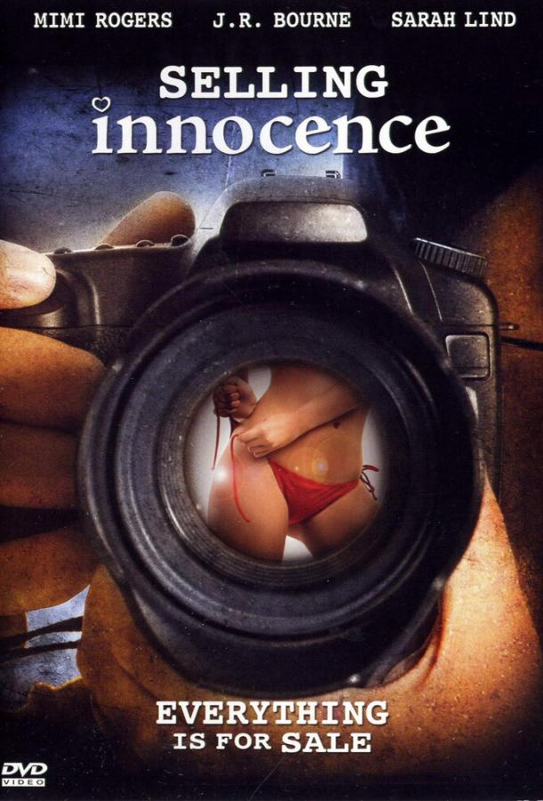 Невинность на продажу / Selling Innocence (2005) 