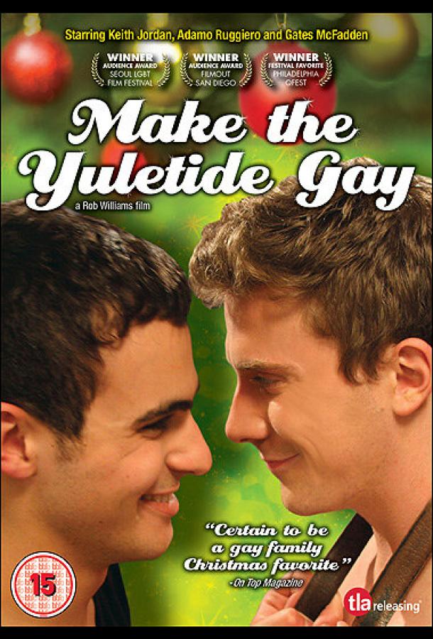 Сделай Рождество голубым / Make the Yuletide Gay (2009) 