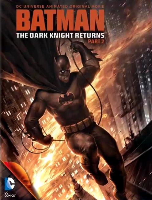 Темный рыцарь: Возрождение легенды. Часть 2 / Бэтмен: Возвращение Темного рыцаря, Часть 2 мультфильм (2013)